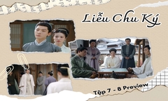 Liễu Chu Ký tập 7-8 Preview: Tình địch xuất hiện, Hành Chu chật vật giấu thân phận
