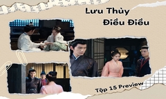 Lưu Thủy Điều Điều tập 15 Preview: Bùi Diễm cưỡng ép Giang Từ, Vệ Chiêu dằn mặt  "căng đét "