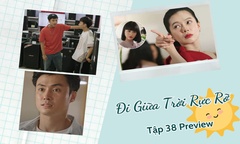 Đi Giữa Trời Rực Rỡ tập 38 Preview: Chải chuẩn bị khởi nghiệp, Thái lộ bí mật