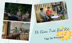 Đi Giữa Trời Rực Rỡ tập 56 Preview: Chải từ chối Ngọc Ngà, Lê trách Quang ích kỷ