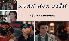 Xuân Hoa Diễm tập 8-9 Preview: Mi Lâm liều mạng cứu Việt Tần, Cảnh Hòa vừa xót vừa ghen?