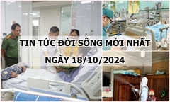 Tin tức đời sống 18/10/2024: Cứu bé 9 tuổi có nhịp tim lên đến 220 lần/phút