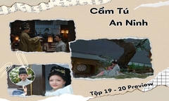 Cẩm Tú An Ninh tập 19-20 Preview: Nghi Ninh chúc sớm lấy vợ, Thận Viễn nói gì?