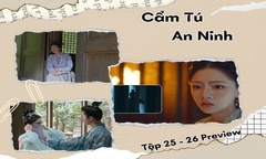 Cẩm Tú An Ninh tập 25-26 Preview: Nghi Ninh bị vu tội giết người, chuyện gì đang xảy ra?