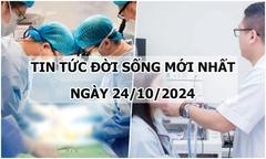 Tin tức đời sống 24/10/2024: Hai bệnh viện phối hợp cứu bé sơ sinh bị bệnh tim