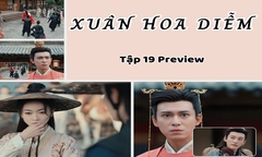 Xuân Hoa Diễm tập 19 Preview: Cảnh Hòa xuất hiện ngoạn mục, Thái tử “chết sững”