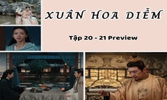 Xuân Hoa Diễm tập 20-21 Preview: Thái tử đi “nước cờ hiểm”, Mi Lâm - Cảnh Hòa đối phó thế nào?