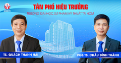 Chân dung 2 phó hiệu trưởng mới của trường ĐH Sư phạm Kỹ thuật TP.HCM