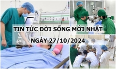 Tin tức đời sống 27/10/2024: Nữ công nhân nhập viện cấp cứu do đá bắn vào mắt