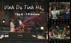 Vĩnh Dạ Tinh Hà tập 6-7 Preview: Mộ Thanh đặt Lăng Diệu Diệu vào “tầm ngắm”