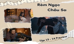 Rèm Ngọc Châu Sa tập 15-16 Preview: Yến Tử Kinh lâm nguy, Đoan Ngọ mạo hiểm đi cứu