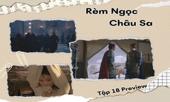 Rèm Ngọc Châu Sa tập 18 Preview: Đoan Ngọ bị bắt cóc, Yến Tử Kinh lao vào trận chiến sinh tử