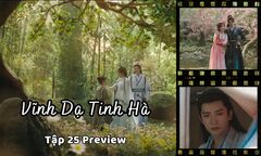 Vĩnh Dạ Tinh Hà tập 25 Preview: Quá khứ đau thương của Liễu Phất Y dần hé lộ