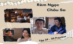 Rèm Ngọc Châu Sa tập 29-30 Preview: Yến Tử Kinh rơi vào bẫy hiểm, Đoan Ngọ biết sự thật?