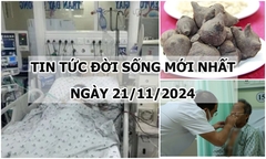 Tin tức đời sống 21/11: Lọc máu 6 đợt cứu bé 4 tuổi bị sốc sốt xuất huyết nặng