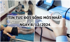 Tin tức đời sống ngày 8/12: Chủ quan với bệnh này, người đàn ông rơi vào hôn mê