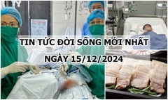 Tin tức đời sống 15/12: Việt Nam ghi nhận 2 trường hợp mắc bệnh cực hiếm