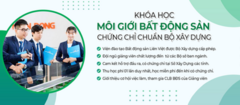 Chứng chỉ môi giới bất động sản chính quy - Định hướng tương lai cùng Liên Việt Education