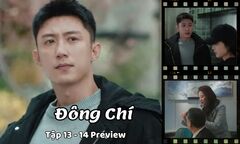 Đông Chí tập 13-14 Preview: Lục Yên tránh mặt Thành Ngật, chân tướng vụ án dần hé lộ?