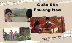 Quốc Sắc Phương Hoa tập 9 Preview: Hà Duy Phương phát hiện bí mật “sốc” về căn nhà đang ở