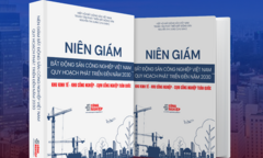 Sắp ra mắt niên giám bất động sản công nghiệp Việt Nam - Quy hoạch phát triển đến năm 2030