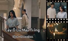 Cây Ô Liu Màu Trắng tập 9-10 Preview: Tình địch dằn mặt, Tống Nhiễm đáp trả cực gắt 