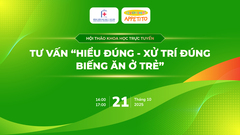 Đại học Y Hà Nội tổ chức thành công hội thảo khoa học trực tuyến “Hiểu đúng – xử trí đúng biếng ăn ở trẻ”