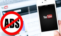 Cách chặn quảng cáo trên YouTube đơn giản