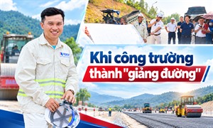 Đào tạo thực học, thực nghiệp: Khi công trường thành  "giảng đường " và lời giải bài toán nhân lực đáp ứng thực tiễn