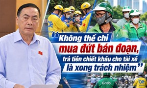  Thị trường gọi xe công nghệ:   "Không thể chỉ mua đứt bán đoạn, trả tiền chiết khấu cho tài xế là xong trách nhiệm "