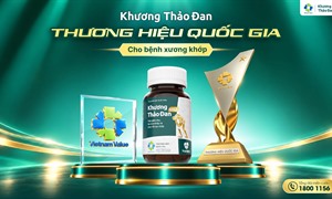 Khương Thảo Đan - Thương hiệu Quốc gia cho bệnh xương khớp