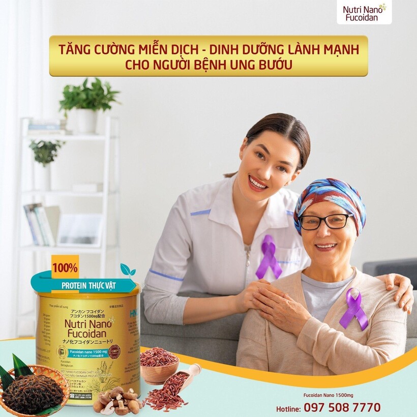 Nutri Nano Fucoidan - Giải pháp dinh dưỡng lành mạnh, tránh suy kiệt cho người bệnh ung thư - 2