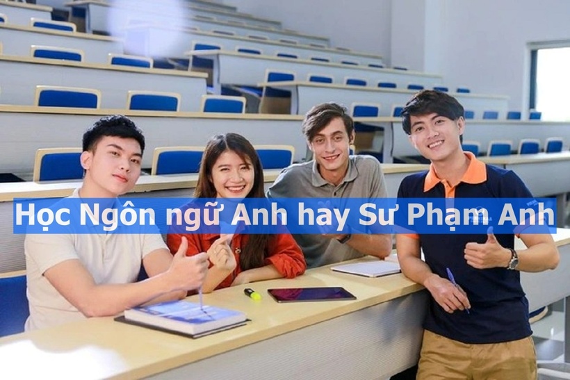 Học Ngôn ngữ Anh hay Sư Phạm Anh? Lựa chọn nào phù hợp năm 2024?. Ảnh minh họa