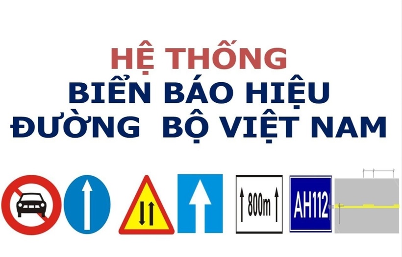 Một số biển báo hiệu đường bộ.