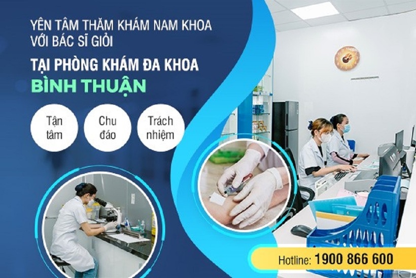 Phòng khám Nam khoa Bình Thuận – Địa chỉ được nhiều nam giới tin tưởng lựa chọn