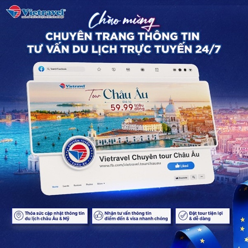 Vietravel ra mắt hai fanpage chuyên tuyến Hoa Kỳ & Châu Âu đánh dấu bước tiến trong hành trình chinh phục khách hàng - 1