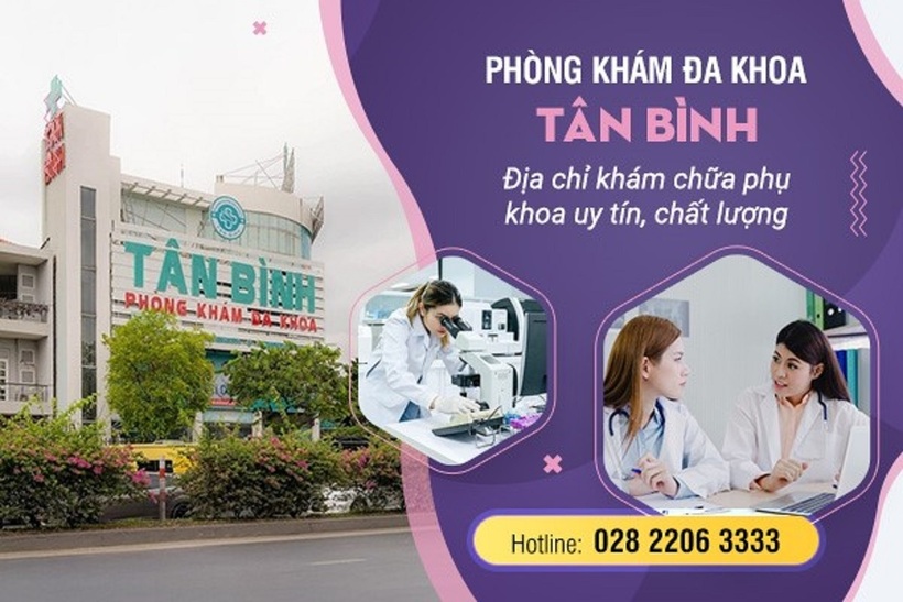 Phòng khám Đa Khoa Tân Bình – Địa chỉ khám chữa bệnh phụ khoa uy tín