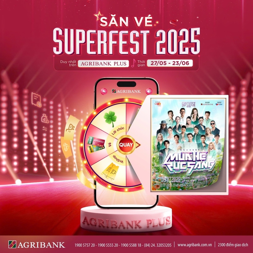 Bùng nổ trải nghiệm số cùng Agribank: “Săn - Tặng vé Superfest 2025” miễn phí, ưu đãi cực khủng - 1