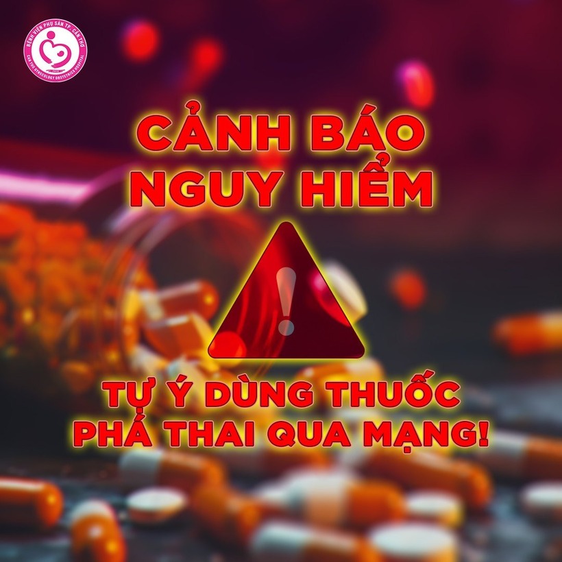 Các bác sĩ tại Bệnh viện Phụ sản TP.Cần Thơ đã đưa ra cảnh báo về những mối nguy hiểm khi sử dụng thuốc phá thai không rõ nguồn gốc và không có chỉ định của bác sĩ. Ảnh: Dân Trí.