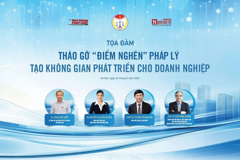 Toạ đàm "Tháo gỡ điểm nghẽn pháp lý tạo không gian phát triển cho doanh nghiệp" sẽ diễn ra vào sáng 25/9.
