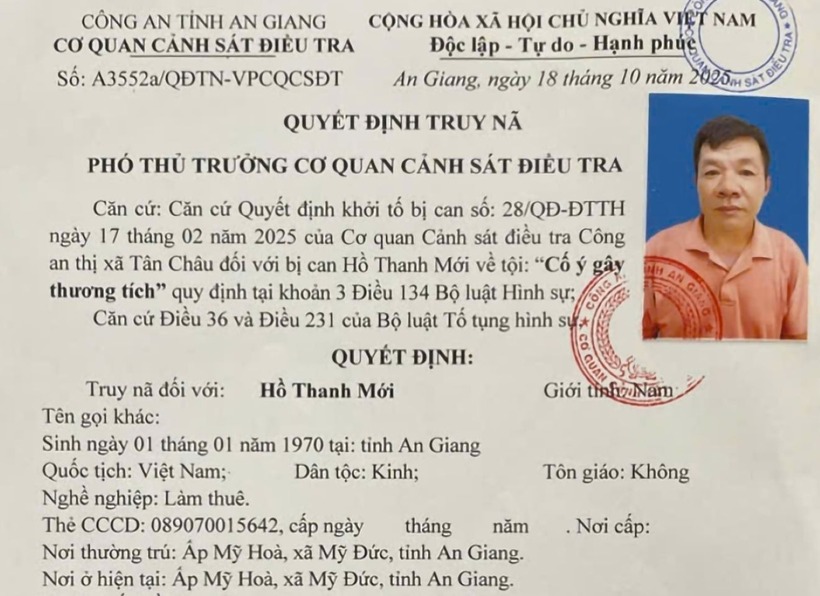 Cơ quan CSĐT Công an tỉnh An Giang ban hành Quyết định truy nã bị can Hồ Thanh Mới về tội cố ý gây thương tích. Ảnh: Lao động