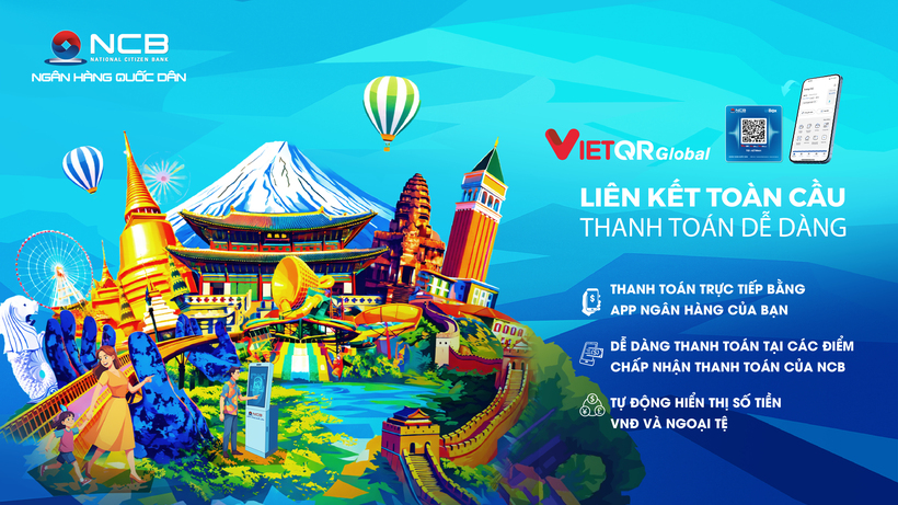 NCB tiên phong triển khai các giải pháp thanh toán số, hỗ trợ thu hút du khách quốc tế đến Việt Nam