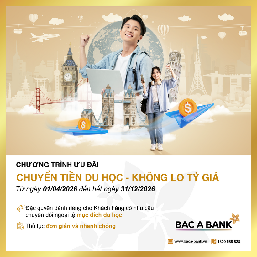 Chuyển tiền du học nhanh chóng và an toàn với tỷ giá ưu đãi hấp dẫn từ BAC A BANK  - 1