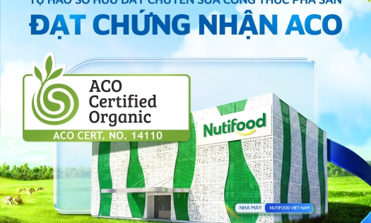 Nutifood sở hữu dây chuyền sữa công thức pha sẵn đầu tiên tại Việt Nam đạt Chứng nhận Hữu cơ Úc (ACO)