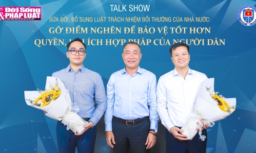 TalkShow - Sửa đổi, bổ sung Luật Trách nhiệm bồi thường của Nhà nước: Gỡ điểm nghẽn để bảo vệ tốt hơn quyền, lợi ích hợp pháp của người dân